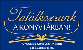 szi Knyvtri Napok (2014.10.13-10.19.)

