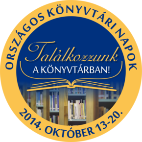 Őszi Könyvtári Napok (2014.10.14. - Varga Judit)
Őszi Könyvtári Napok (2014.10.14. - Varga Judit)