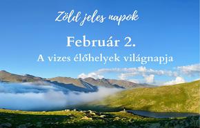 Februr 2. - A vizes lhelyek napja (Zld jeles napok)