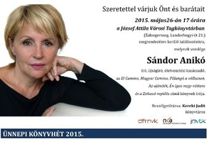 Író-olvasó találkozó Sándor Anikóval (2015. 05. 26.)
Író-olvasó találkozó Sándor Anikóval (2015. 05. 26.)