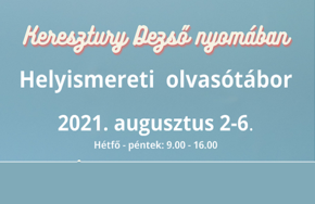 Helyismereti olvastbor, 2021.08.02-06.