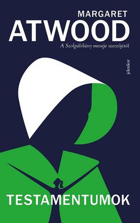 Atwood, Margaret: Testamentumok Atwood, Margaret: Testamentumok
