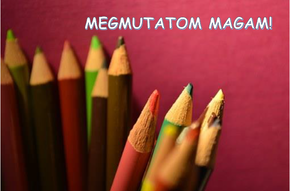 Megmutatom magam! A felsőrajki Szent Imre - Suli Harmónia Általános Iskola kiállítása Megmutatom magam! A felsőrajki Szent Imre - Suli Harmónia Általános Iskola kiállítása