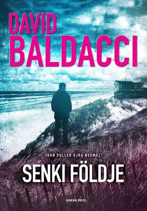 Baldacci, David: Senki földje Baldacci, David: Senki földje