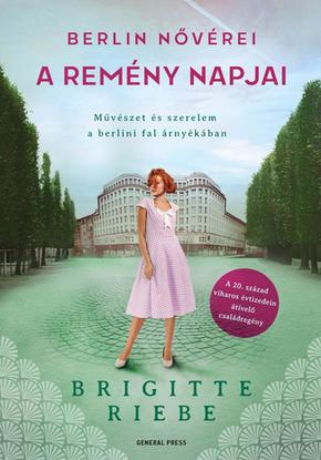 Riebe, Brigitte: A remny napjai