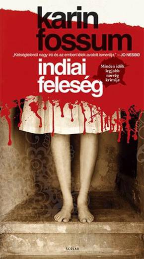 Fossum, Karin: Indiai feleség Fossum, Karin: Indiai feleség