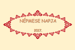 NÉPMESE NAPJA 2017. NÉPMESE NAPJA 2017.
