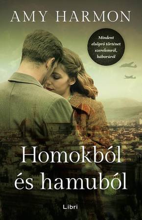 Harmon, Amy: Homokból és hamuból Harmon, Amy: Homokból és hamuból