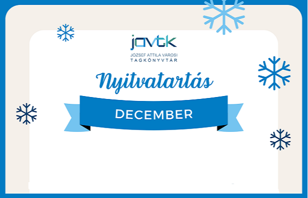 Ünnepi nyitvatartás (2025. december) Ünnepi nyitvatartás (2025. december)