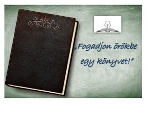 „Fogadjon örökbe egy könyvet!” „Fogadjon örökbe egy könyvet!”
