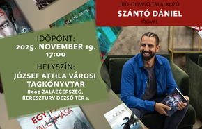 Író-olvasó találkozó Szántó Dániel íróval Író-olvasó találkozó Szántó Dániel íróval