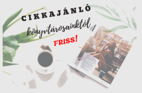 Munkatrsaink cikkajnlja a knyvtrunkba jr folyiratokbl 19.