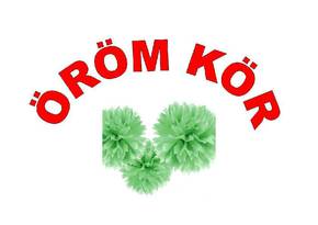 Öröm kör (2016. 05. 02.) Öröm kör (2016. 05. 02.)